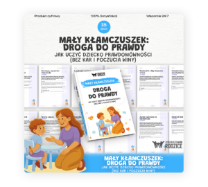Mały Kłamczuszek? Droga do Prawdy: Jak uczyć dziecko prawdomówności bez kar i zawstydzania - ebook