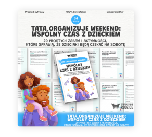 TATA ORGANIZUJE WEEKEND: 20 prostych zabaw i aktywności, które sprawią, że dzieci będą czekać na sobotę - ebook